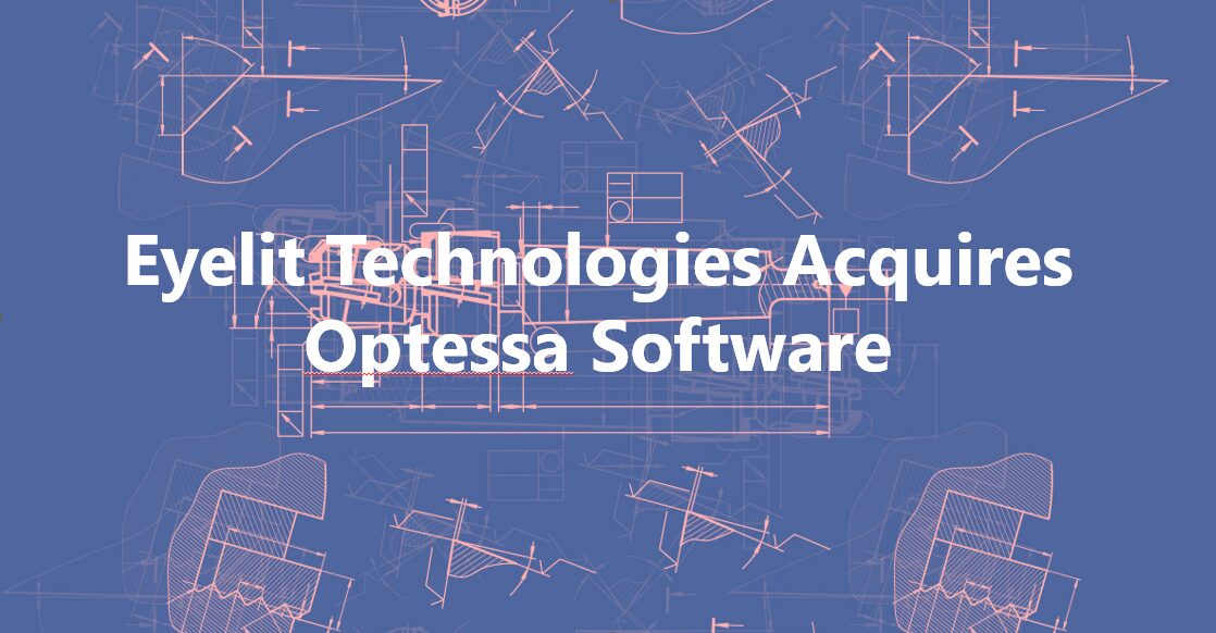 Eyelit Technologies Acquires Optessa Software